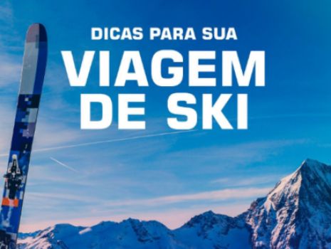 Dicas para viagem de SKI