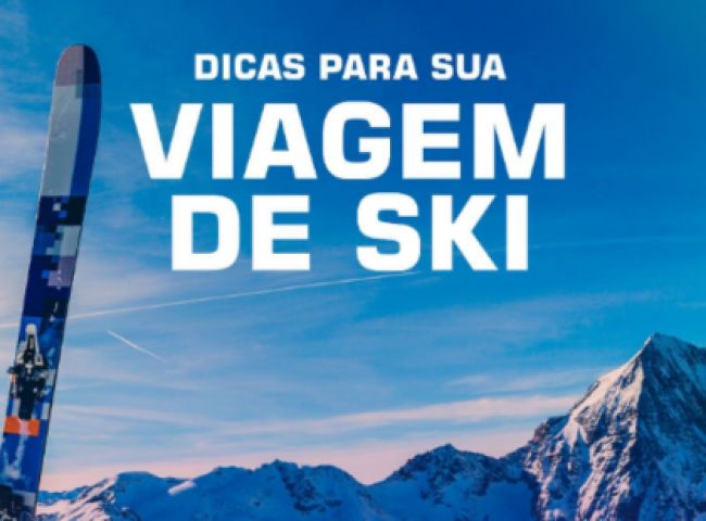 Dicas para viagem de SKI