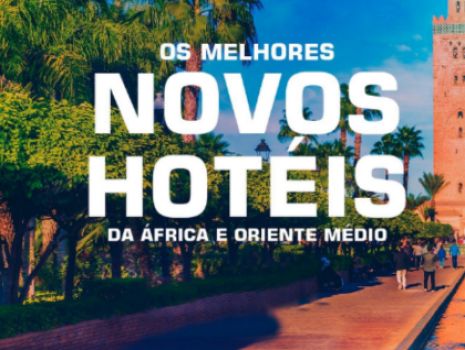 Os melhores hóteis da África e do Oriente Médio